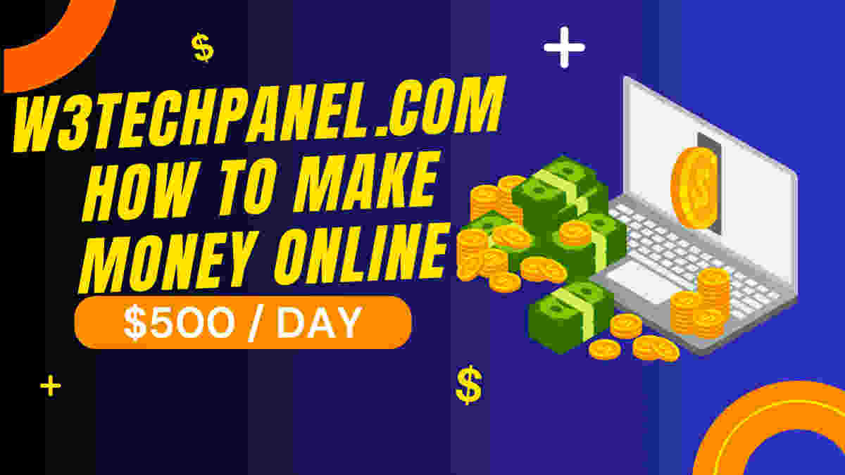 w3techpanel.com how to make money online